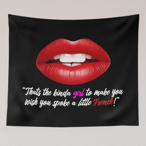 Item preview, That's the kinda girl to make you wish you spoke a little French white text designed and sold by SideSignal.