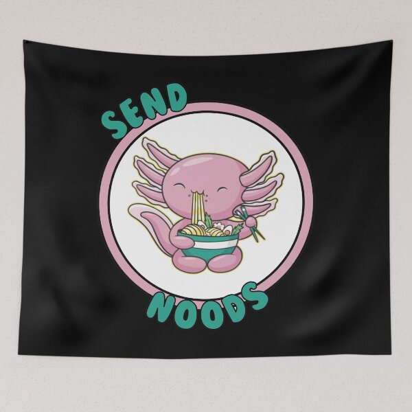 Item preview, Send Noods Axolotl designed and sold by cobyd13.