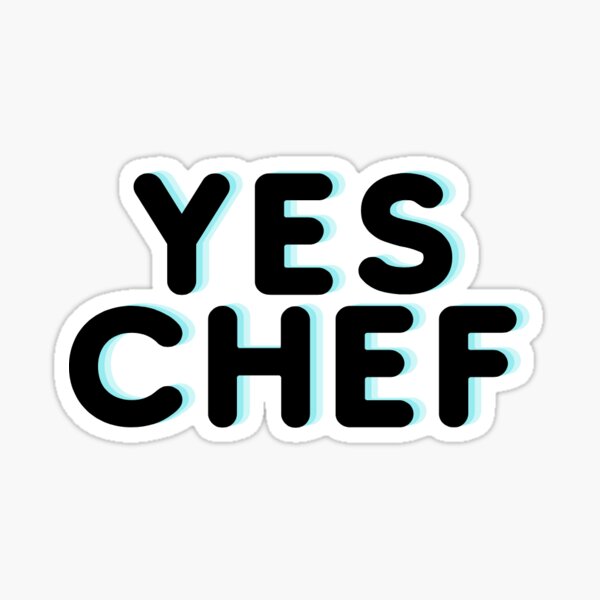 Yes Chef, The Bear , Sticker – Random Accessories NYC