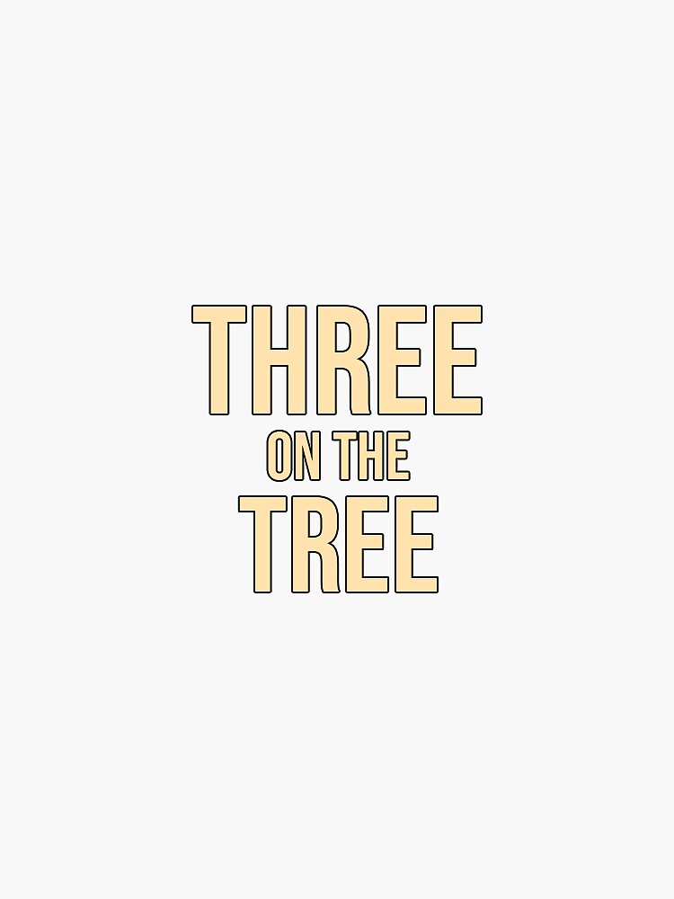 Thumbnail 3 of 3, Sticker, Three on the Tree designed and sold by Treeboys.