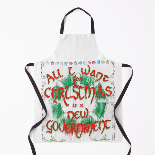 Item preview, All I want for Christmas is a New Government designed and sold by Spinneyhead.
