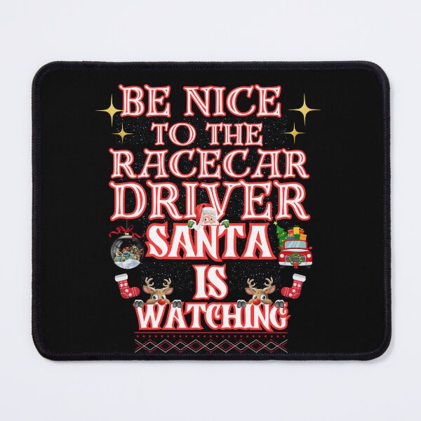 Item preview, Be Nice To The Racecar Driver Santa Is Watching Funny Racing Xmas Race Car Stocking Reindeer designed and sold by CarantinedChaos.