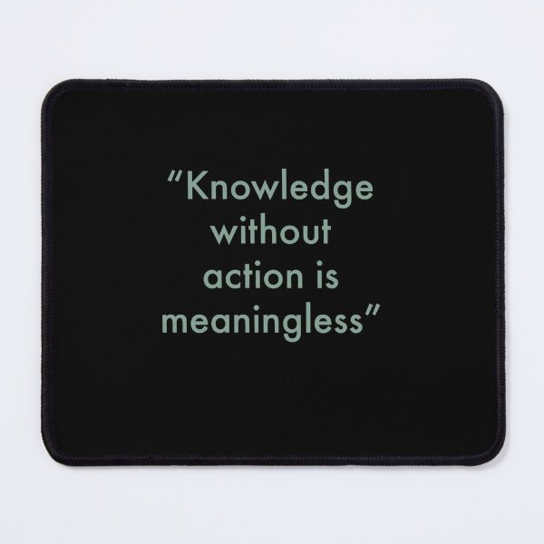 Item preview, Knowledge without action designed and sold by Refined-Raiment.