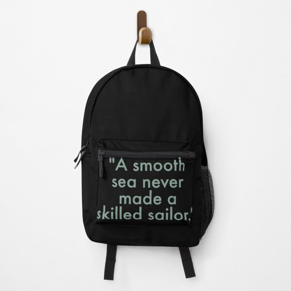 Item preview, A smooth sea never made a skilled sailor  designed and sold by Refined-Raiment.