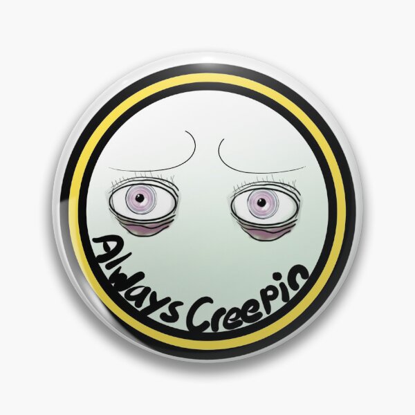 Item preview, Always Creepin  designed and sold by Corey Rankin.