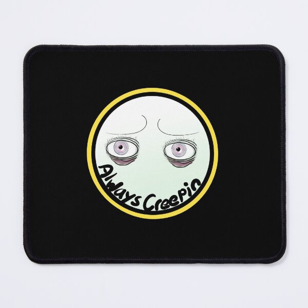 Item preview, Always Creepin  designed and sold by Corey Rankin.