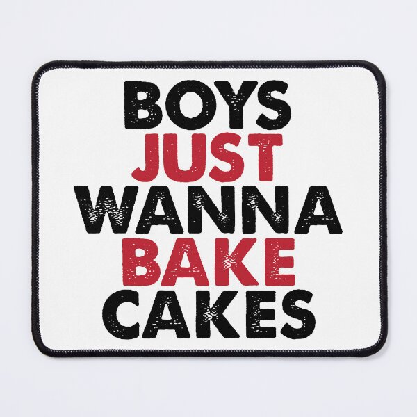 Item preview, Boys Just Wanna Bake Cakes: Baking Beyond Stereotypes designed and sold by BakersArtists.