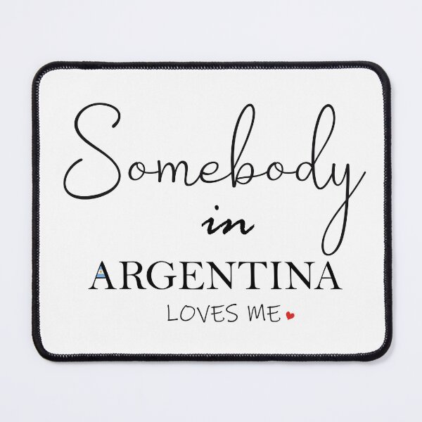 Item preview, Somebody in Argentina Loves Me designed and sold by TropiCol Creations.