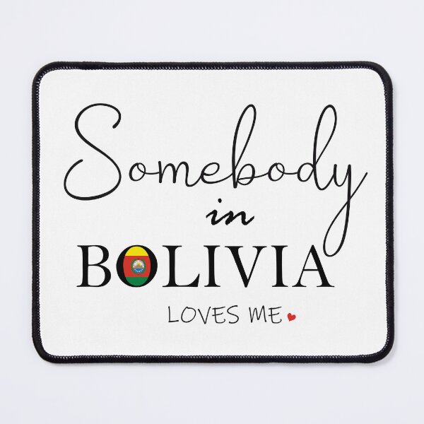 Item preview, Somebody in Boliva Loves Me designed and sold by TropiCol Creations.