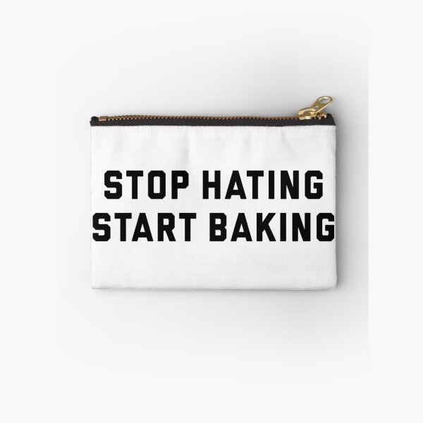 Item preview, Stop Hating, Start Baking: Positive Kitchen Vibes designed and sold by BakersArtists.