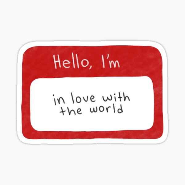 Item preview, Hello, I'm In Love With The World Elliott Smith Say Yes Nametag designed and sold by buggyanne.