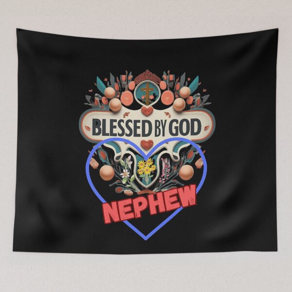 Item preview, BLESSED BY GOD NEPHEW designed and sold by carlos crane.