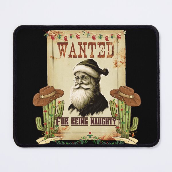 Item preview, wanted naughty Santa, western designed and sold by Reflect33.