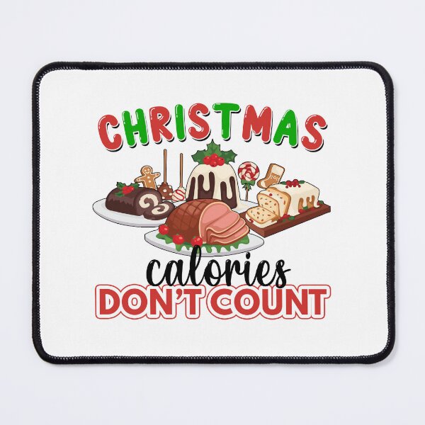 Item preview, Christmas Design "Christmas Calories Don't Count" Black designed and sold by Monies-Designs.