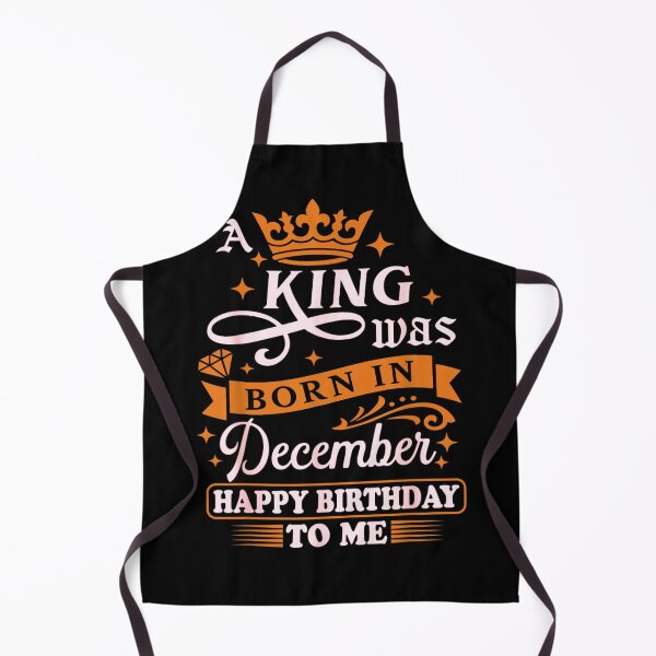 Item preview, A King Was Born In December Happy Birthday To Me designed and sold by Foryoubroshirt.