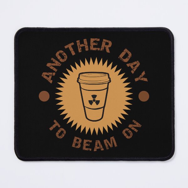Item preview, Another day to beam on Radiology Life designed and sold by Teedose.