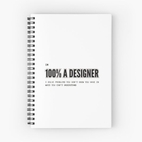 Item preview, I Am 100 %A  Designer I Solve Problems You Don't Know You Have In Ways You Can't Understand  designed and sold by BestDesignsRB.