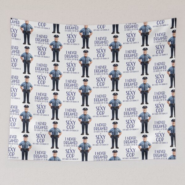Item preview, I Never Dreamed I'd Be A Sexy Cop! - Cop Humor designed and sold by SSustainable.