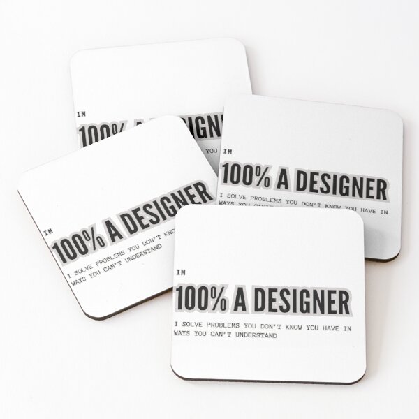 Item preview, I Am 100 %A  Designer I Solve Problems You Don't Know You Have In Ways You Can't Understand  designed and sold by BestDesignsRB.