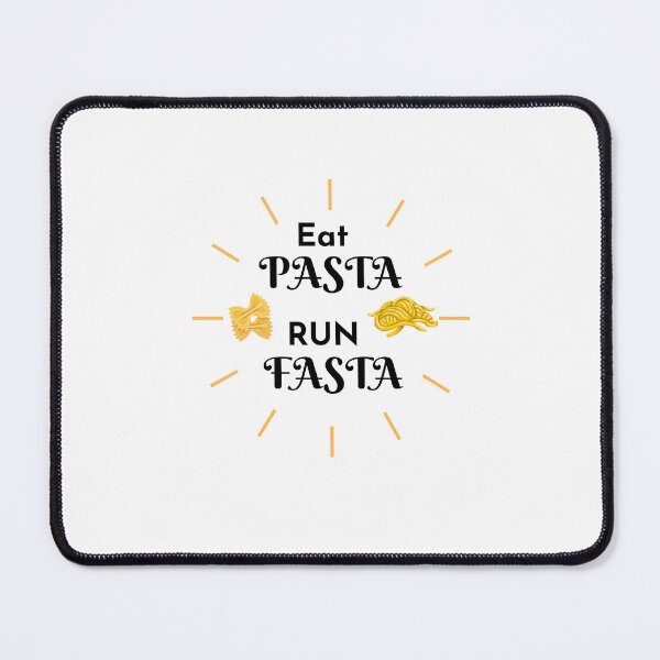 Item preview, Eat Pasta Run Fasta designed and sold by MJOSTORE.