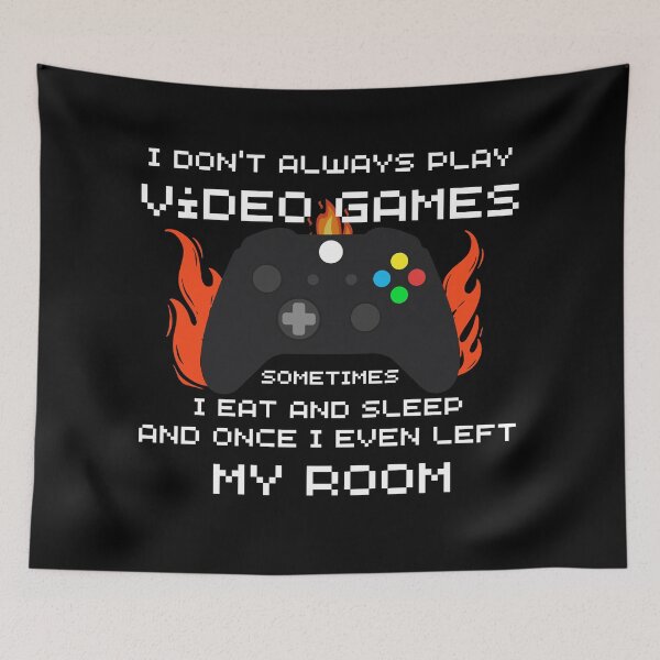Item preview, I Dont Alwasy Play Video Games Gaming Humor Funny Gamer  designed and sold by Anu  Ram.