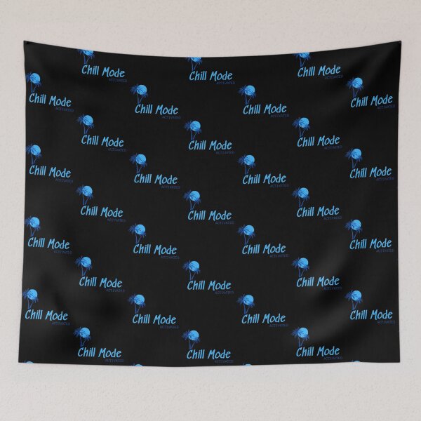 Item preview, Chill Mode Activated designed and sold by Little-Bit-Xtra.