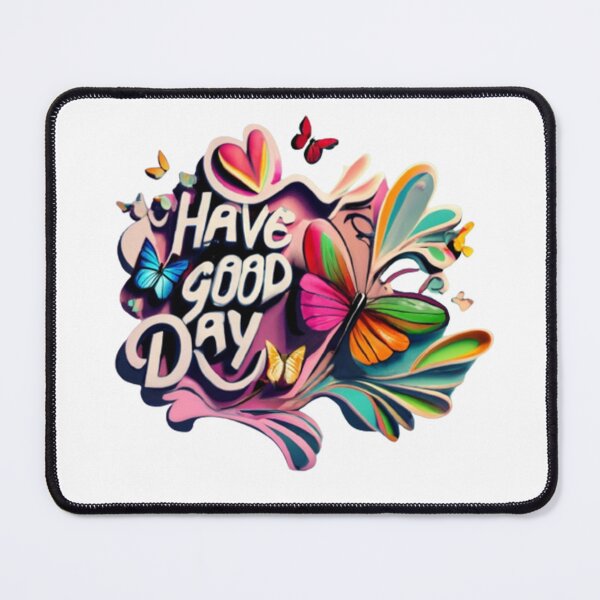 Item preview, Have a good day designed and sold by SmileShop888.