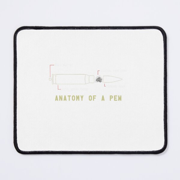 Item preview, Anatomy of a Pew Funny Shooting Ammo Design designed and sold by vanessamomon108.