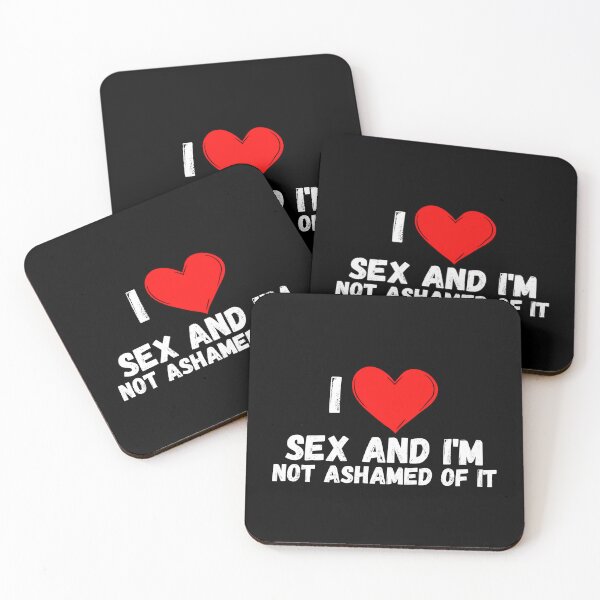 Item preview, I love sex and  i'm not ashamed of it - a perfect symbol for anyone who loves another person designed and sold by Bielecki-es.