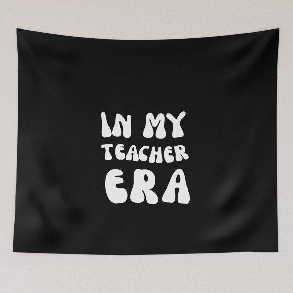 Item preview,  IN MY TEACHER ERA designed and sold by RetroPlaceee.