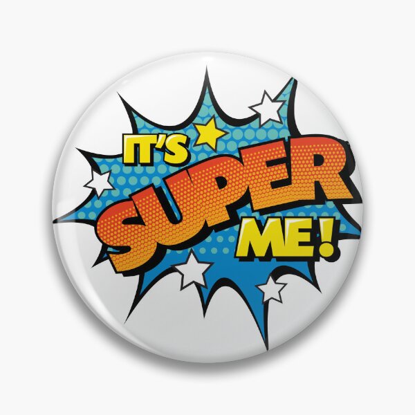 Item preview, It's super me! - Pop Art text designed and sold by therockstuff.