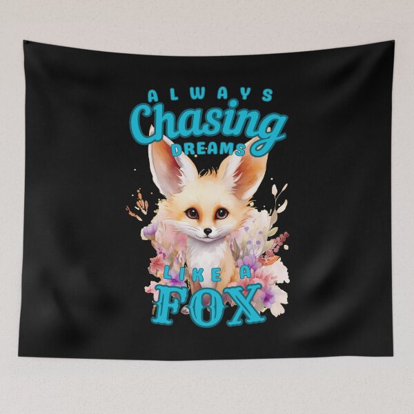 Item preview, Always Chasing Dreams, Like A Fox. fox face designed and sold by FoxVibes.