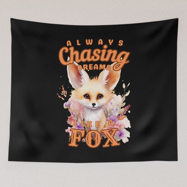 Item preview, Always Chasing Dreams, Like A Fox. fox portrait designed and sold by FoxVibes.