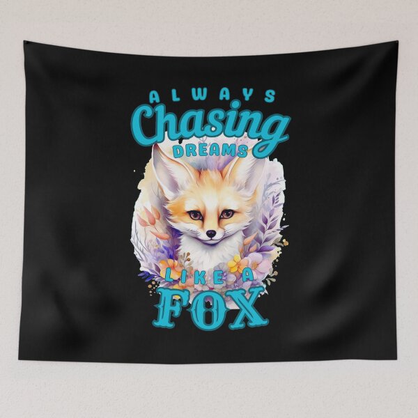 Item preview, Always Chasing Dreams, Like A Fox. snow fox designed and sold by FoxVibes.