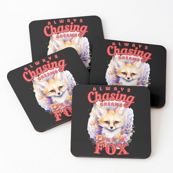 Item preview, Always Chasing Dreams, Like A Fox. fox owner designed and sold by FoxVibes.