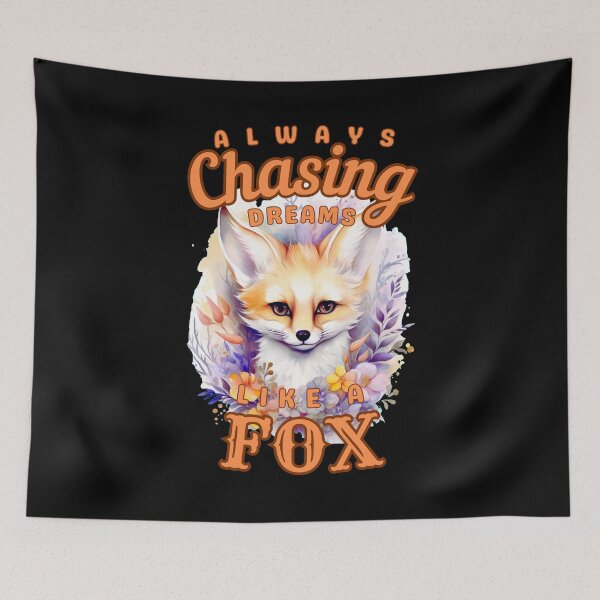 Item preview, Always Chasing Dreams, Like A Fox. fox watercolor designed and sold by FoxVibes.