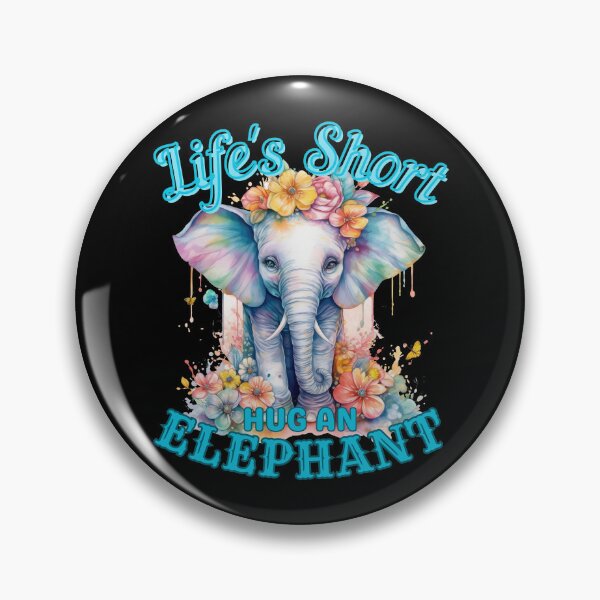 Item preview, Life's Short, Hug an Elephant. funny elephant designed and sold by ElephantVibes.