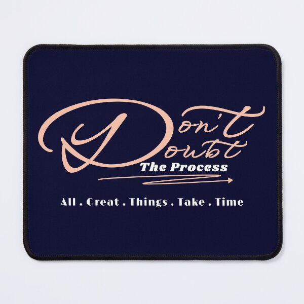 Item preview, Don't Doubt The Process designed and sold by Ninety9Secrets.