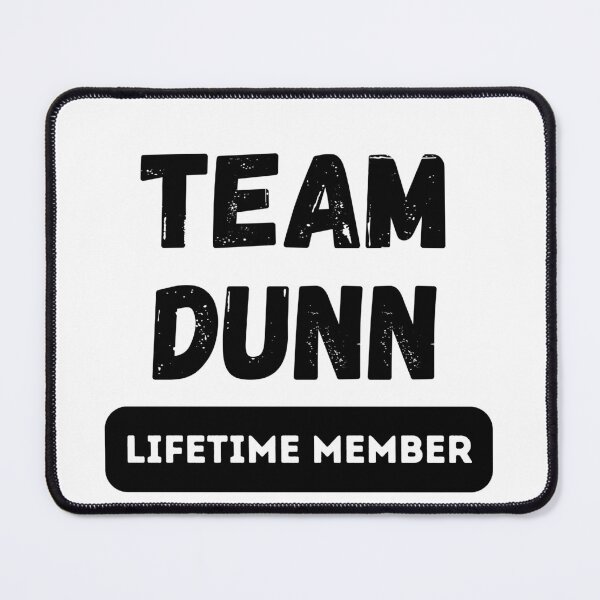 Item preview, Team DUNN Lifetime member family gift designed and sold by IssaraStudio.