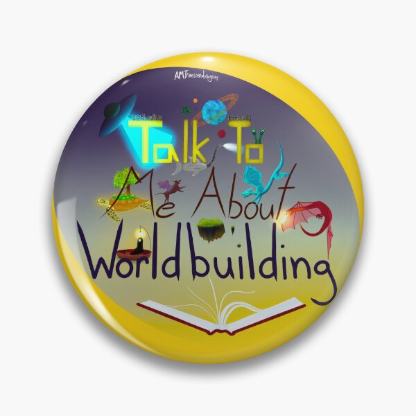 Item preview, Talk To Me About Worldbuilding designed and sold by Transcendragons.
