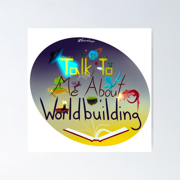 Item preview, Talk To Me About Worldbuilding designed and sold by Transcendragons.