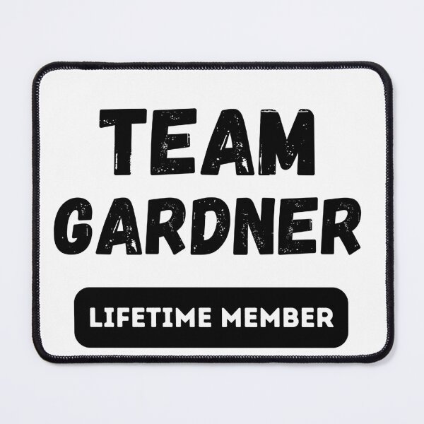 Item preview, Team GARDNER Lifetime member family gift designed and sold by IssaraStudio.