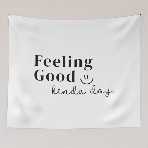 Item preview, Feeling Good Kinda Day designed and sold by Ninety9Secrets.