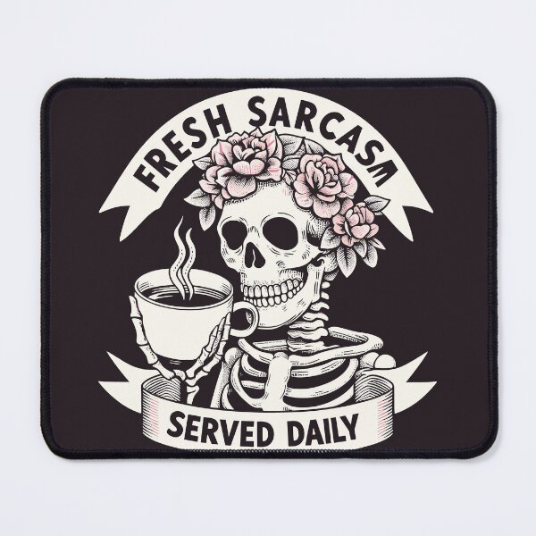 Item preview, Fresh Sarcasm Served Daily Skeleton With Attitude For Sarcastic Coffee Drinkers designed and sold by SubtleSplit.