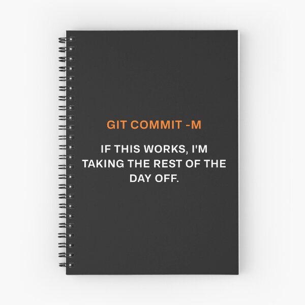 Item preview, Git commit -M, If this works, I'm taking the rest of the day off. designed and sold by Code  Monkeys.