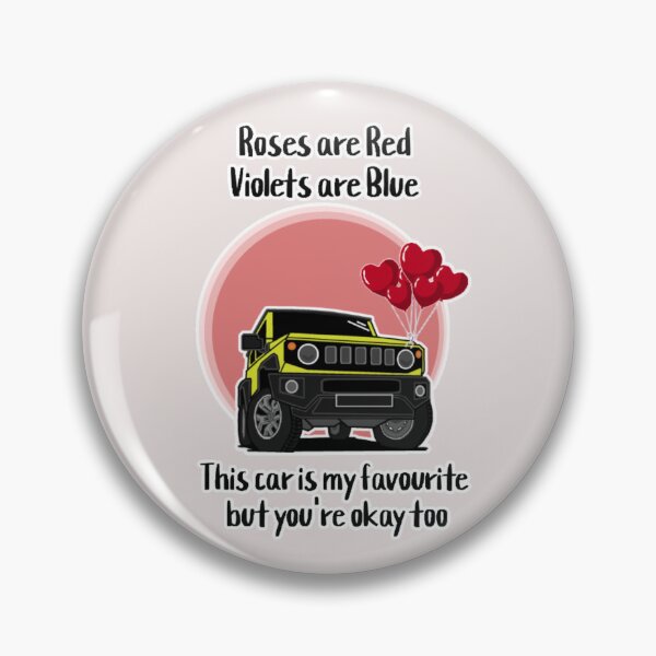 Item preview, Roses Are Red, Violets Are Blue, This Car Is My Favourite But You're Okay Too designed and sold by ZookiniYellow.