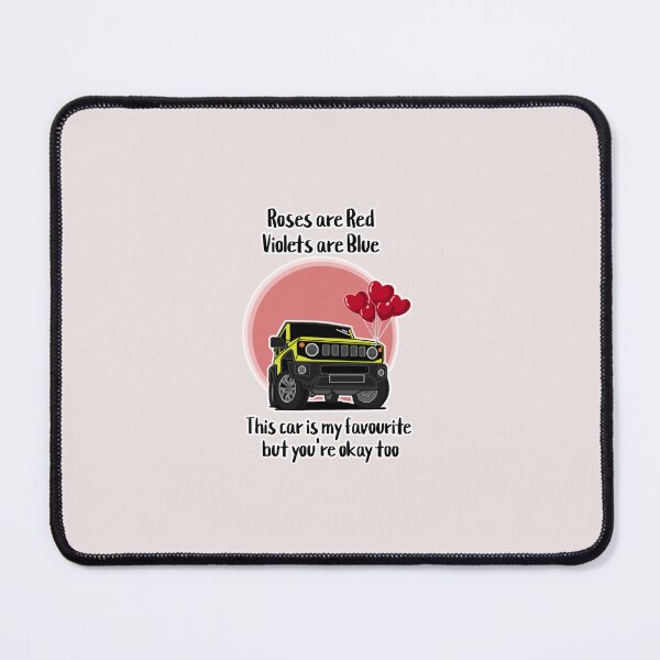 Item preview, Roses Are Red, Violets Are Blue, This Car Is My Favourite But You're Okay Too designed and sold by ZookiniYellow.