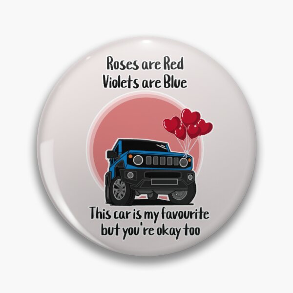 Item preview, Roses Are Red, Violets Are Blue, This Car Is My Favourite But You're Okay Too designed and sold by ZookiniYellow.