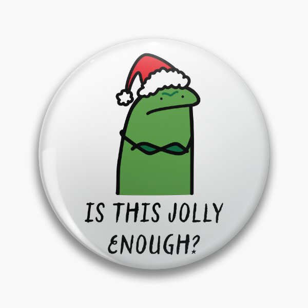 Item preview, Is this Jolly Enough? designed and sold by VomHaus.