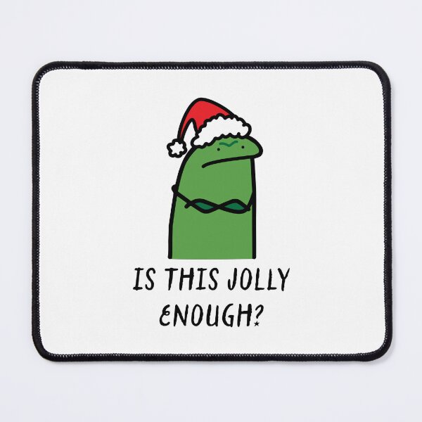 Item preview, Is this Jolly Enough? designed and sold by VomHaus.